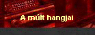 A mlt hangjai